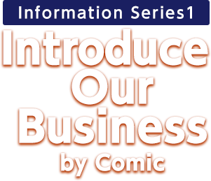 Introduce Our Business by Comic